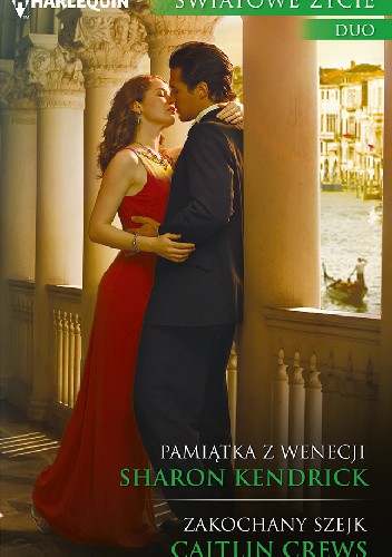 Pamiątka z Wenecji. Zakochany szejk - Sharon Kendrick