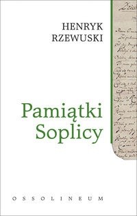 Pamiątki Soplicy - Henryk Rzewuski