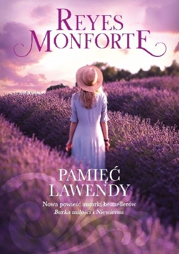 Pamięć lawendy - Reyes Monforte