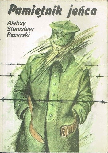 Pamiętnik jeńca - Aleksy Stanisław Rżewski