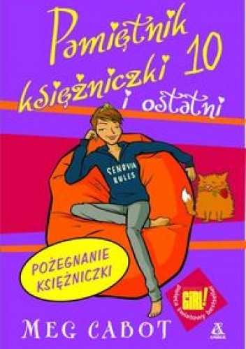 Pamiętnik księżniczki 10 i ostatni. Pożegnanie księżniczki - Meg Cabot