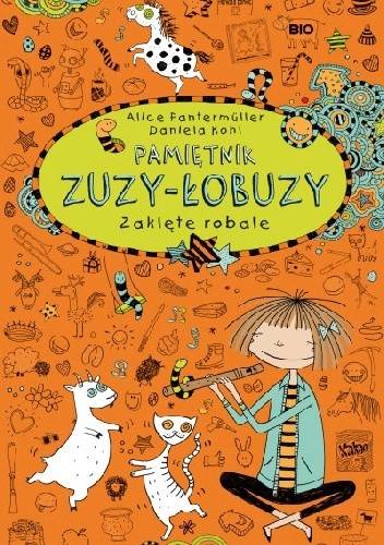 Pamiętnik Zuzy Łobuzy. Zaklęte robale - Alice Pantermüller