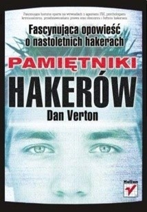 Pamiętniki hakerów - Dan Verton