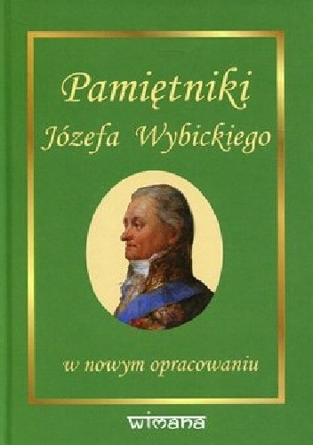 Pamiętniki - Józef Wybicki