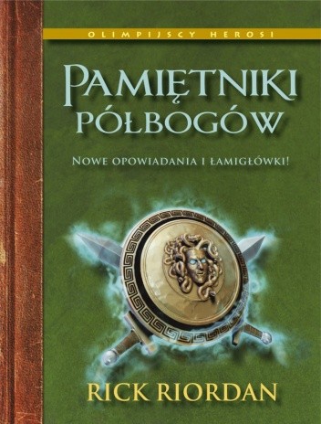 Pamiętniki półbogów - Rick Riordan