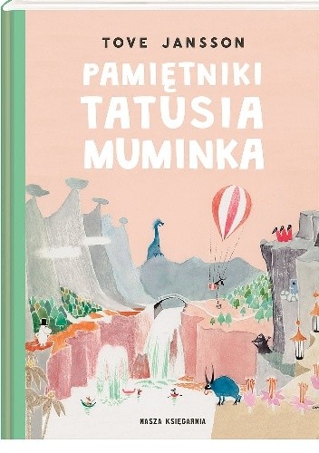 Pamiętniki Tatusia Muminka - Tove Jansson