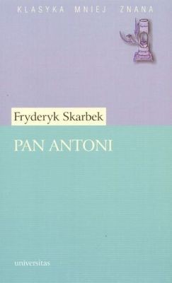 Pan Antoni - Fryderyk Skarbek