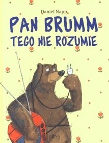 Pan Brumm tego nie rozumie - Daniel Napp