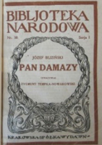 Pan Damazy: Komedja konkursowa w 4 aktach - Józef Bliziński
