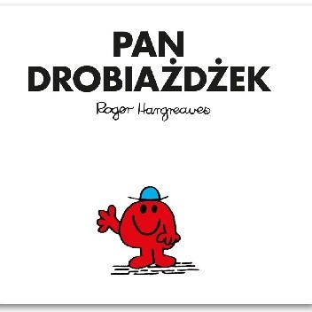 Pan Drobiażdżek - Roger Hargreaves