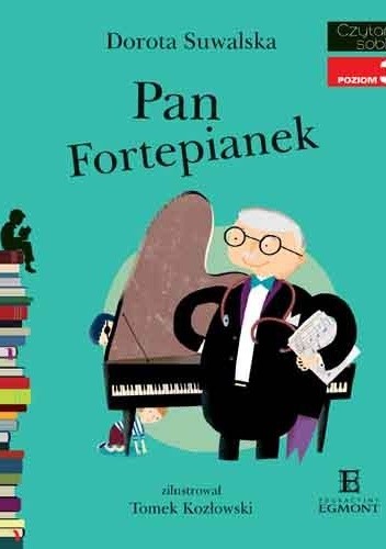 Pan Fortepianek - Dorota Suwalska