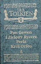 Pan Gawen i Zielony Rycerz. Perła. Król Orfeo - autor nieznany