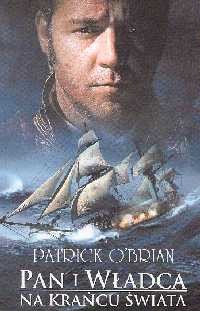 Pan i władca. Na krańcu świata - Patrick O'Brian