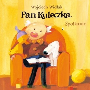 Pan Kuleczka. Spotkanie - Wojciech Widłak