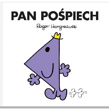 Pan Pośpiech - Roger Hargreaves