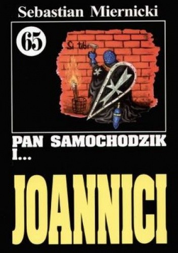 Pan Samochodzik i joannici - Sebastian Miernicki