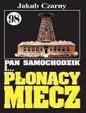 Pan Samochodzik i płonący miecz - Jakub Czarny