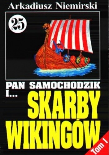 Pan Samochodzik i skarby wikingów. Tom 1 - Na płytkiej wodzie - Arkadiusz Niemirski