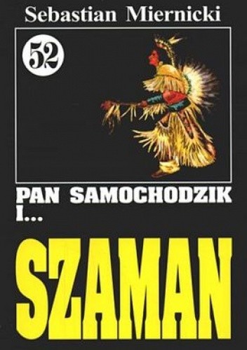Pan Samochodzik i Szaman - Sebastian Miernicki