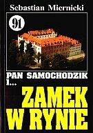 Pan Samochodzik i zamek w Rynie - Sebastian Miernicki