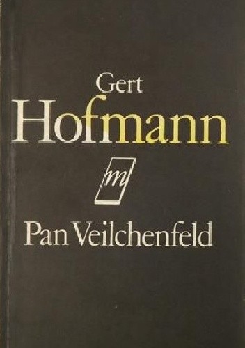 Pan Veilchenfeld - Gert Hofmann