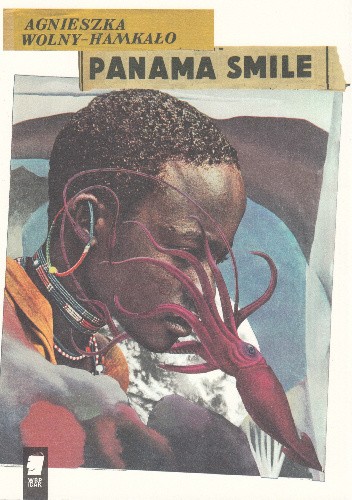 Panama smile - Agnieszka Wolny-Hamkało