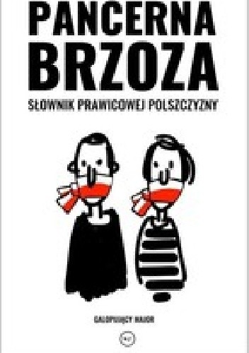Pancerna brzoza Słownik prawicowej polszczyzny - Galopujący Major