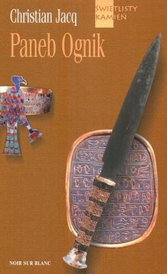 Paneb Ognik - Christian Jacq