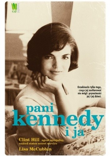 Pani Kennedy i ja - Lisa McCubbin