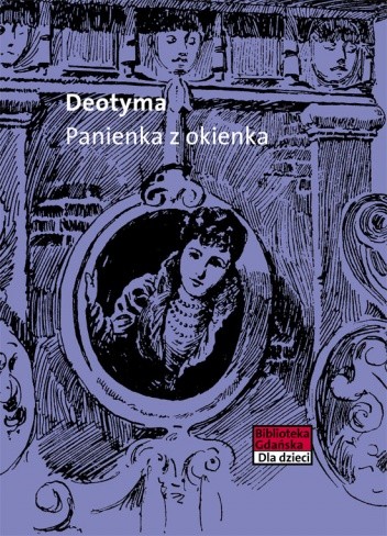 Panienka z okienka - Jadwiga Łuszczewska