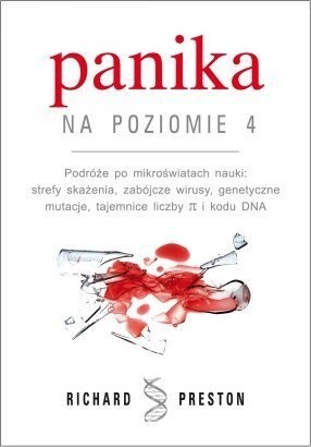 Panika na poziomie 4 - Richard Preston