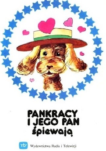 Pankracy i jego Pan śpiewają - praca zbiorowa