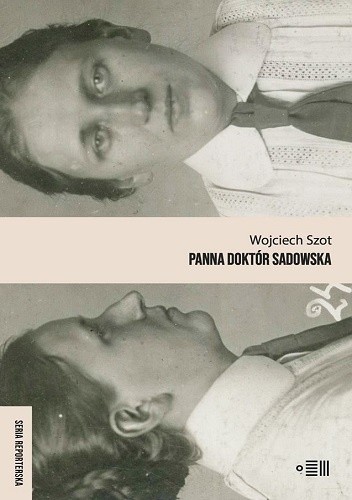 Panna doktór Sadowska - Wojciech Szot