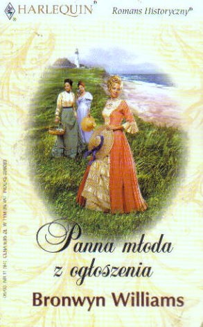 Panna młoda z ogłoszenia - Bronwyn Williams