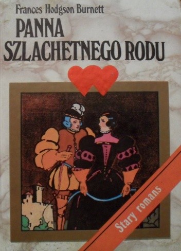 Panna szlachetnego rodu - Frances Hodgson Burnett