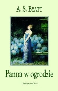 Panna w ogrodzie - A.S. Byatt