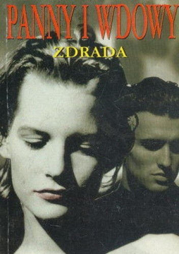 Panny i Wdowy. Zdrada - Maria Nurowska