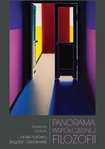 Panorama współczesnej filozofii - Jacek Hołówka
