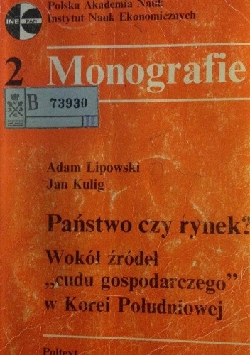 Państwo czy rynek? Wokół źródeł 