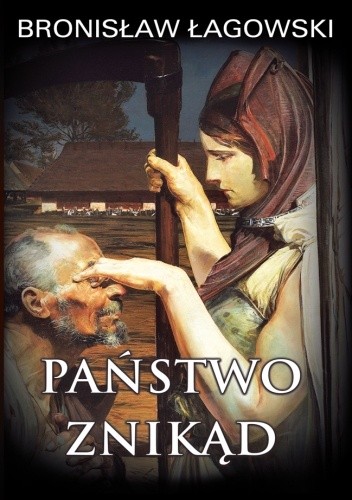Państwo znikąd - Bronisław Łagowski