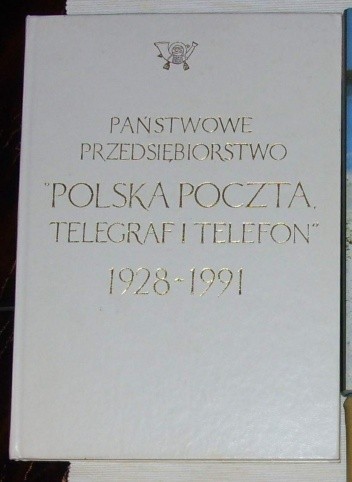 Państwowe Przedsiębiorstwo Polska Poczta, Telegraf i Telefon 1928-1991 - Janusz Giera
