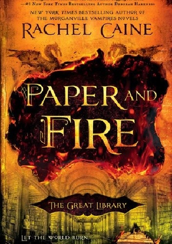 Paper and Fire - Rachel Caine