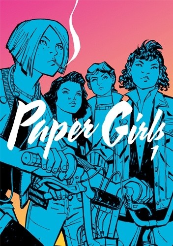 Paper Girls #1 - Brian K. Vaughan