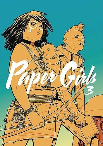 Paper Girls #3 - Brian K. Vaughan