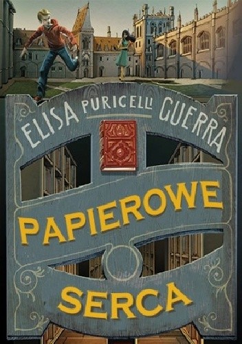 Papierowe serca - Elisa Puricelli Guerra
