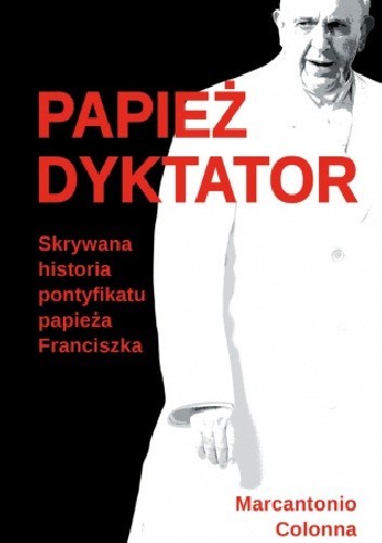 Papież dyktator - Marcantonio Colonna