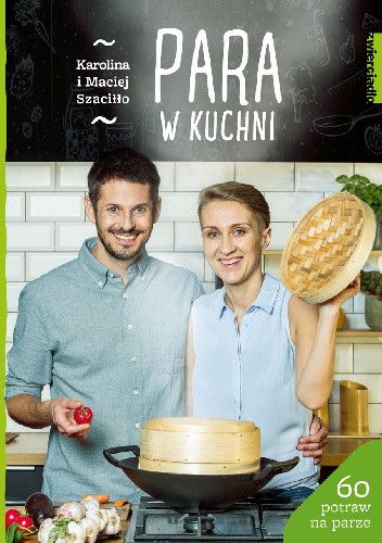 Para w kuchni - Maciej Szaciłło