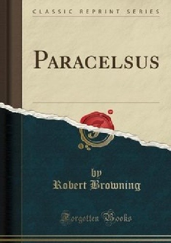 Paracelsus - Robert Browning