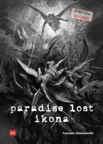 Paradise Lost. Ikona - Tomasz Jeleniewski