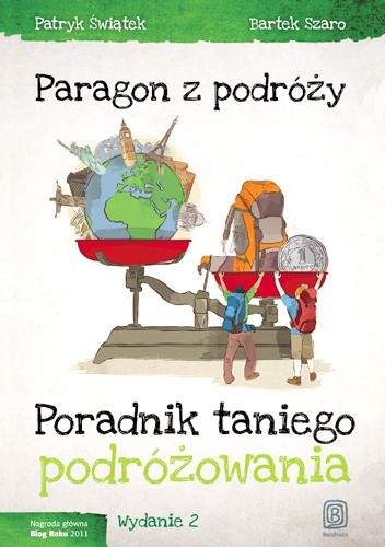 Paragon z podróży. Poradnik taniego podróżowania. Wydanie 2 - Patryk Świątek